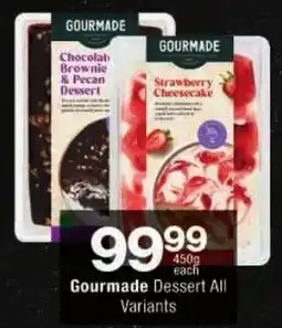 Checkers Gourmade Dessert All Variants offer