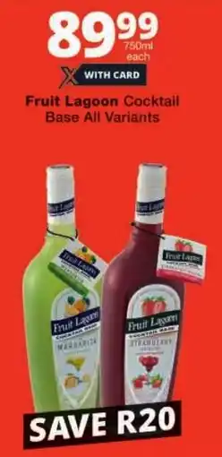 Checkers Fruit Lagoon Cocktail Base All Variants offer