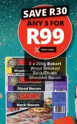 Checkers Eskort Wood Smoked Back/ Diced/ Shoulder Bacon offer