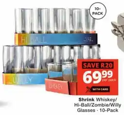 Checkers Shrink Whiskey/ Hi-Ball/ Zombie/ Willy Glasses offer