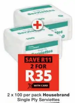 Checkers Housebrand Single Ply Serviettes offer