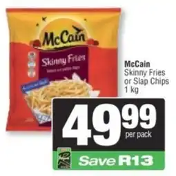 Spar McCain Skinny Fries or Slap Chips offer