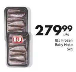 Save Hyper I&J Frozen Baby Hake offer