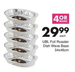 Save Hyper UBL Foil Roaster Dish Wave Base offer