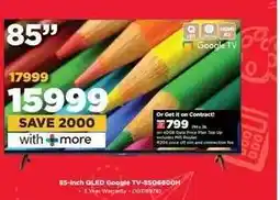 HiFi Corp 85-inch QLED Google TV-85Q6600H offer