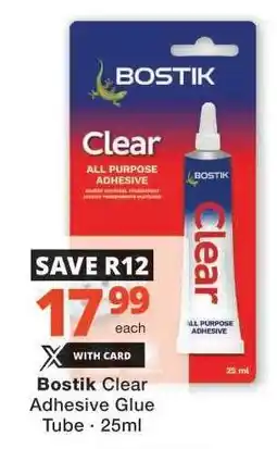 Checkers Bostik Clear Adhesive Glue Tube offer