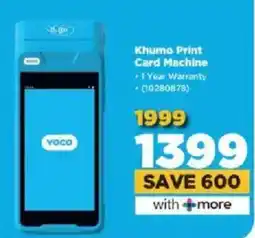 HiFi Corp Khumo Print Card Machine offer