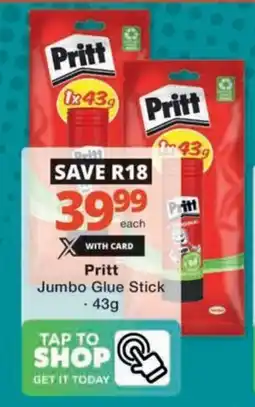 Checkers Hyper Pritt Jumbo Glue Stick offer