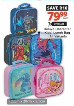 Checkers Hyper Deluxe Character Kids' Lunch Bag offer