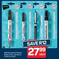 Pick n Pay Hypermarket PnP Permanent Bullet, Fine, Laundry or Chisel Tip offer