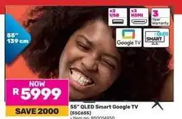 Game 55” QLED Smart Google TV (55C655) offer