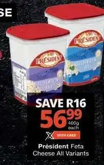 Checkers Président Feta Cheese All Variants offer