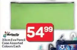 Pick n Pay Hypermarket Butterfly Eva Pencil Case Assorted Colours offer