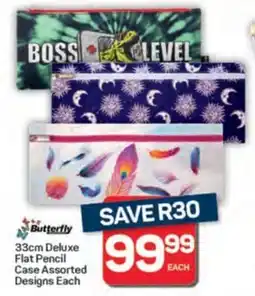 Pick n Pay Hypermarket Butterfly Deluxe Flat Pencil Case Assorted Designs offer