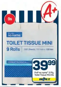 Pick n Pay Hypermarket PnP no name 2 Ply Toilet Tissue Mini offer