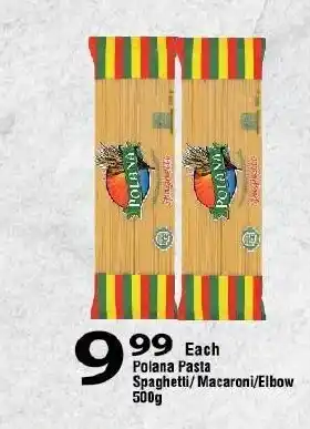 Oxford Freshmarket Polana PAsta Spaghetti/Macaroni/Elbow 500g offer