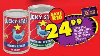 Lucky star chicken livers in peri-peri sauce/ gravy