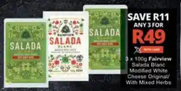 Checkers Hyper Fairview Salada Blanc Modified White Cheese Original/ With Mixed Herbs offer