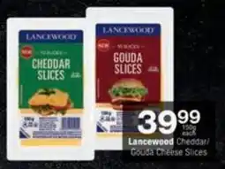 Checkers Hyper Lancewood Cheddar/ Gouda Cheese Slices offer