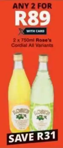 Checkers Hyper Rose's Cordial All Variants offer