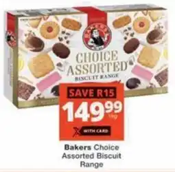 Checkers Hyper Bakers Choice Assorted Biscuit Range offer