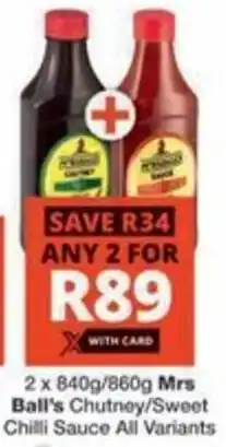 Checkers Hyper Mrs Ball's Chutney/ Sweet Chilli Sauce All Variants offer