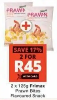 Checkers Hyper Frimax Prawn Bites Flavoured Snack offer