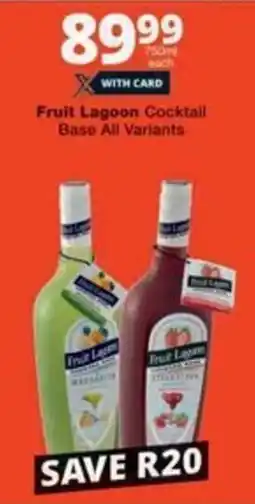 Checkers Hyper Fruit Lagoon Cocktail Base All Variants offer