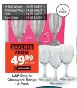 Checkers Hyper LAV Empire Glassware Range offer