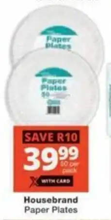 Checkers Hyper Housebrand Paper Plates offer