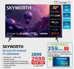 Incredible Connection Skyworth 32-inch HD Android TV-32E5400H offer