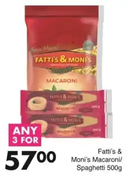 Save Hyper Fatti's & Moni's Macaroni/ Spaghetti offer