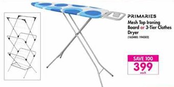 Makro Primaries Mesh Top Ironing Board or 3-Tier Clothes Dryer offer