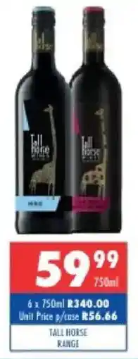Ultra Liquors Tall horse range offer