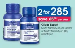 Clicks Clicks Expert Multivitamin Men Tablets or Multivitamin Men 50+ Softgels offer