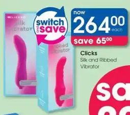 Clicks Clicks Silk and Ribbed Vibrator offer