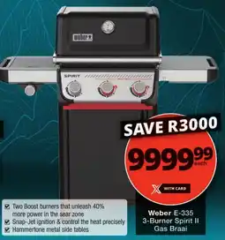 Checkers Weber E-335 3-Burner Spirit II Gas Braai offer