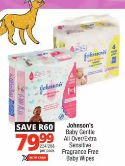 Checkers Johnson's Baby Gentle All Over/ Extra Sensitive Fragrance Free Baby Wipes offer