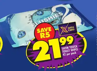 Satin touch toilet wipes