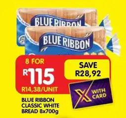 Shoprite BLUE RIBBON CLASSIC WHITE BREAD 8x700g offer