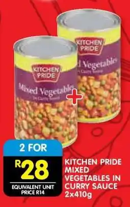 Shoprite KITCHEN PRIDE MIXED VEGETABLES IN CURRY SAUCE 2x410g offer