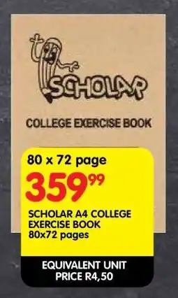 Shoprite SCHOLAR A4 COLLEGE EXERCISE BOOK offer