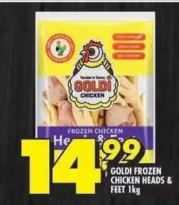 Shoprite GOLDI FROZEN CHICKEN HEADS & FEET 1kg offer