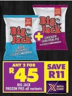 Shoprite BIG JACK FROZEN PIES all variants offer