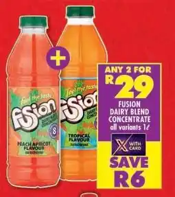 Shoprite FUSION DAIRY BLEND CONCENTRATE all variants 1ℓ offer
