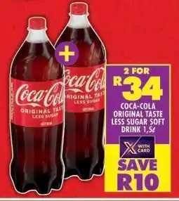 Shoprite Coca-Cola Original Taste Less Sugar Soft Drink, 1.5L offer