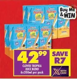 Shoprite CLOVER TROPIKA JUICE BLEND 6x200ml per pack offer