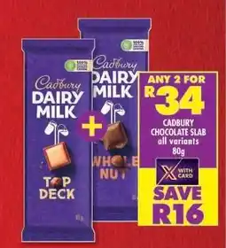 Shoprite CADBURY CHOCOLATE SLAB all variants 80g offer