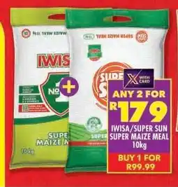 Shoprite IWISA/SUPER SUN SUPER MAIZE MEAL 10kg offer