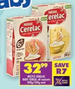 Shoprite NESTLÉ CERELAC BABY CEREAL all variants 200g/250g each offer